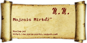 Mojzsis Mirkó névjegykártya